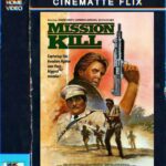 Videoclub VHS Gratis | Mission Kill (1986): un análisis sobre la cara oculta de la heroicidad en el videoclub olvidado