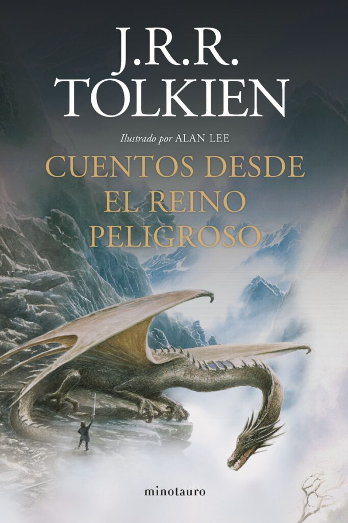 ‘Cuentos desde el reino peligroso’: exploraciones de la fantasía en la obra no canónica de Tolkien