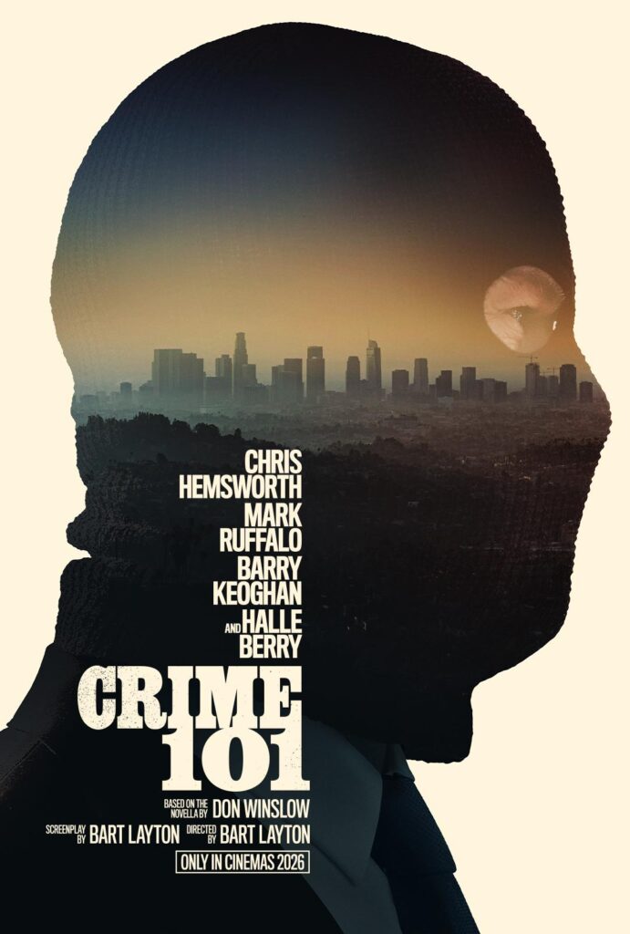 MV5BZThkZmM3YTEtYWExOC00NDM4LWExMzMtMTg1YWY3OTgyZGY1XkEyXkFqcGc@._V1_-691x1024 “Crime 101” (2026): un atraco con alma de remake moderno