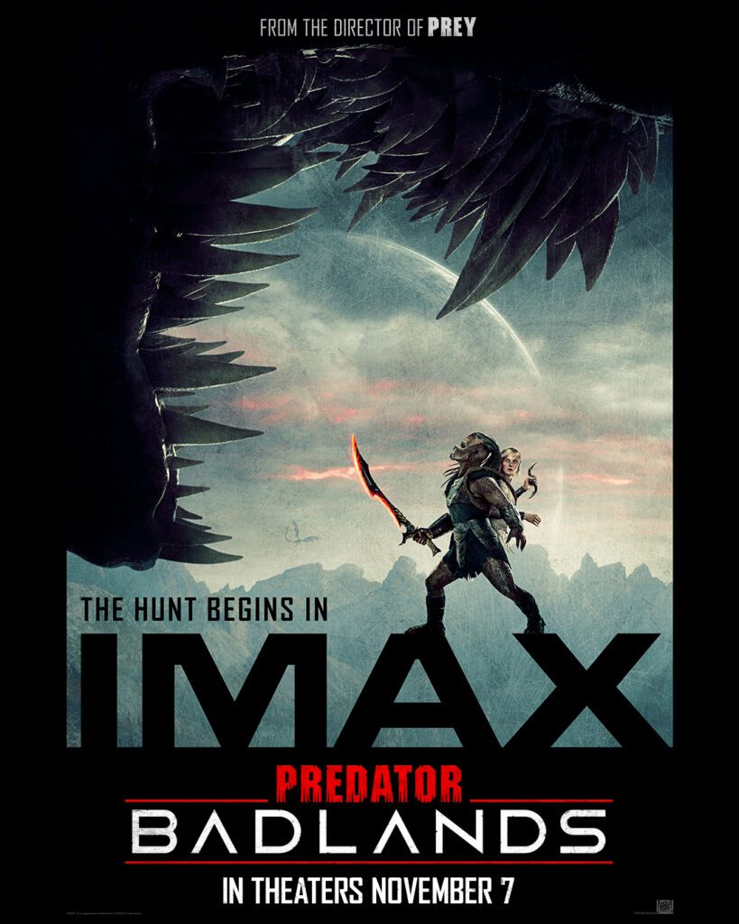 predator-badlands-poster-imax-819x1024 Posters IMAX, 4DX, RealD 3D, ScreenX y Fandango de 'Predator: Badlands' — el rugido cósmico del marketing salvaje
