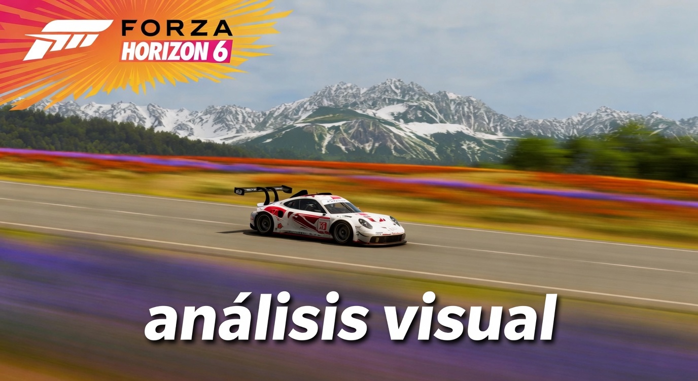 Análisis visual de Forza Horizon 6: el automóvil como paisaje y el paisaje como espectáculo